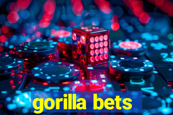 gorilla bets